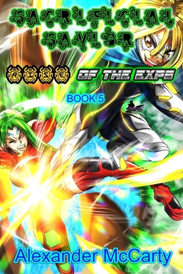 Sacrificial Savior: Rise of the Exps
