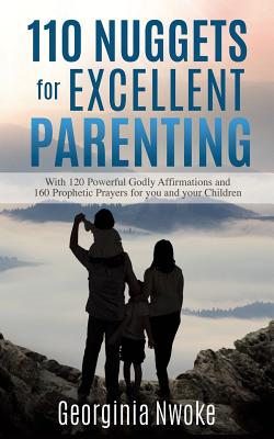 110 Nuggets for Excellent Parenting