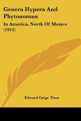 Genera Hypera And Phytonomus: In America, North Of Mexico (1911)