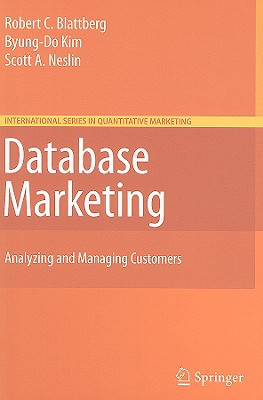 Database Marketing: Analyzing and Managing Customers