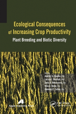 Ecological Consequences of Increasing Crop Productivity: Plant Breeding and Biotic Diversity