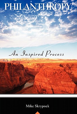 Philanthropy; An Inspired Process