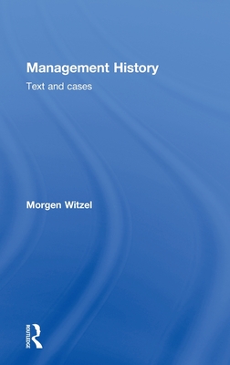 Management History: Text and Cases