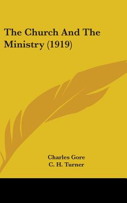The Church And The Ministry (1919)