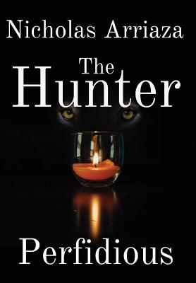 The Hunter: Perfidious
