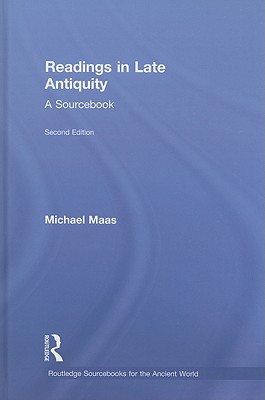 Readings in Late Antiquity: A Sourcebook