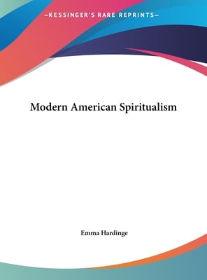 Modern American Spiritualism