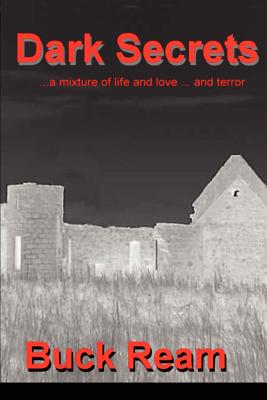 Dark Secrets: ...a Mixture of Life and Love...and Terror