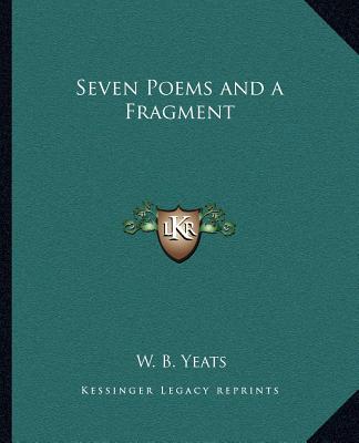 Seven Poems and a Fragment