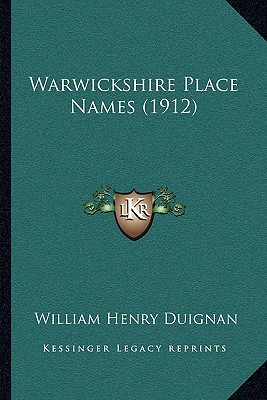 Warwickshire Place Names (1912)