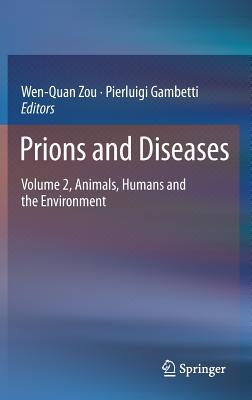 Prions and Diseases: Volume 2, Animals, Humans and the Environment