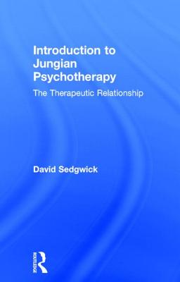 Introduction to Jungian Psychotherapy: The Therapeutic Relationship