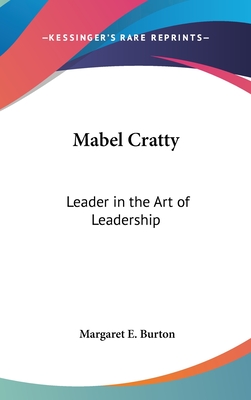 Mabel Cratty: Leader in the Art of Leadership