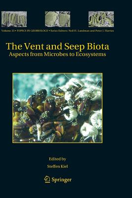 The Vent and Seep Biota: Aspects from Microbes to Ecosystems