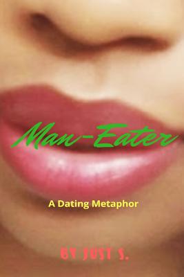 Man-Eater: A Dating Metaphor