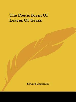 The Poetic Form Of Leaves Of Grass
