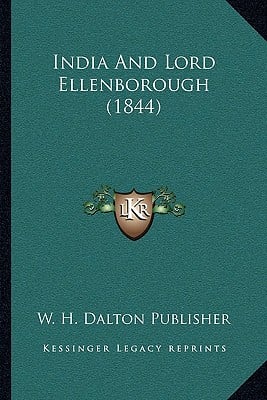 India And Lord Ellenborough (1844)