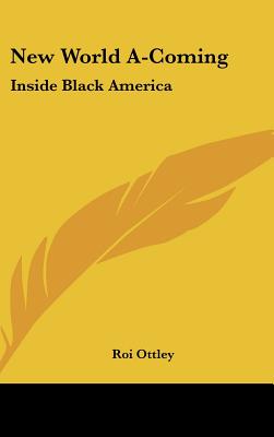 New World A-Coming: Inside Black America