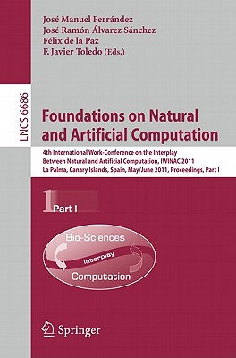 Foundations on Natural and Artificial Computation: 4th International Work-Conference on the Interplay Between Natural and Artificial Computation, Iwin