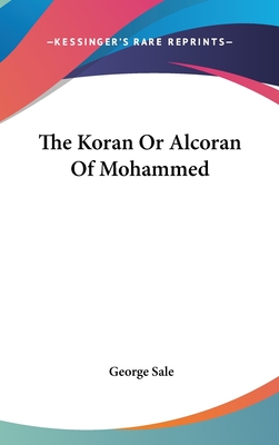 The Koran Or Alcoran Of Mohammed