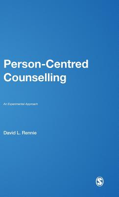 Person-Centred Counselling: An Experiential Approach