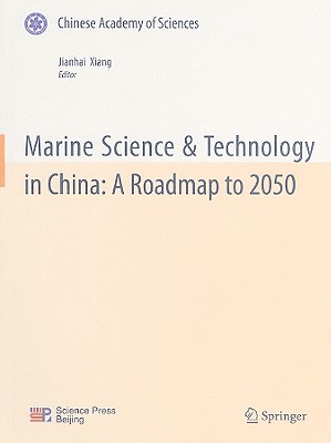 Marine Science & Technology in China: A Roadmap to 2050