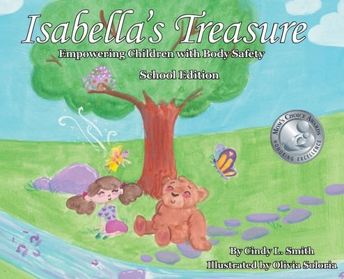 Isabella's Treasure: Empowering Children with Body Safety, School Edition