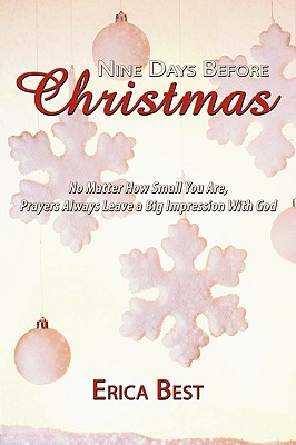 Nine Days Before Christmas: No Matter How Small You Are, Prayers Always Leave a Big Impression With God