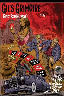 The Zeros and The Man Who Could Not Die