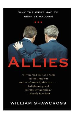 Allies: Why the West Had to Remove Saddam