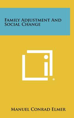 Family Adjustment And Social Change
