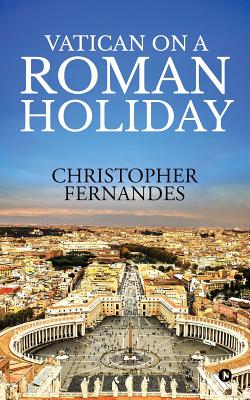 Vatican on a Roman Holiday