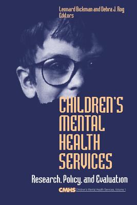 Children's Mental Health Services: Research, Policy, and Evaluation