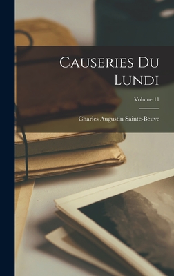 Causeries Du Lundi; Volume 11