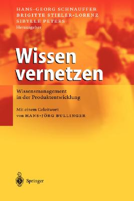 Wissen Vernetzen: Wissensmanagement in Der Produktentwicklung