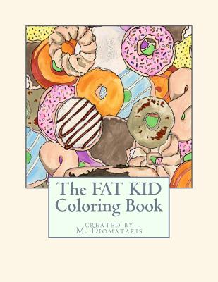 The Fat Kid Coloring Book