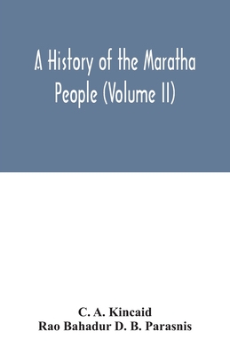 A history of the Maratha people (Volume II)