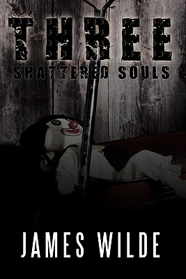 Three Shattered Souls