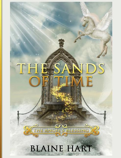 The Sands of Time: The Angel's Blessing: Book Two