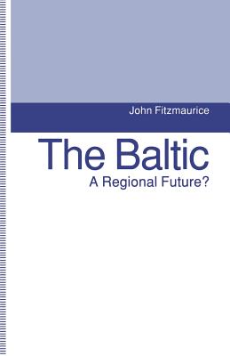 The Baltic: A Regional Future?