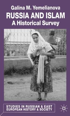 Russia and Islam: A Historical Survey