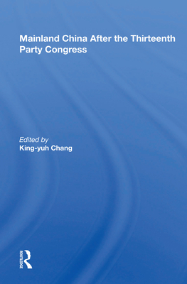 Mainland China After the Thirteenth Party Congress