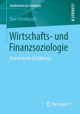 Wirtschafts- Und Finanzsoziologie: Eine Kritische Einführung