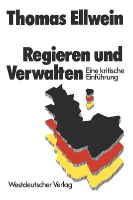 Regieren Und Verwalten: Eine Kritische Einführung