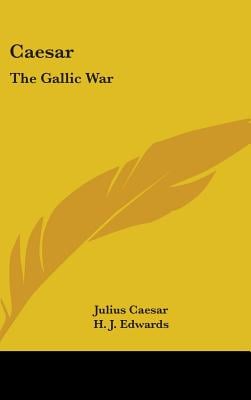 Caesar: The Gallic War