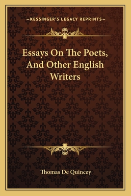 Essays On The Poets, And Other English Writers