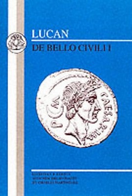 Lucan: Bello Civili I