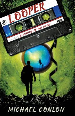 Looper: A Coming of Age Novel