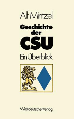 Geschichte Der CSU: Ein Überblick