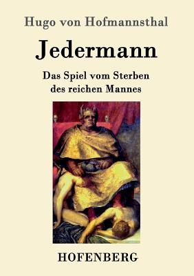 Jedermann: Das Spiel vom Sterben des reichen Mannes